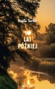 10 lat pniej, Beata Turlik
