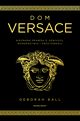 Dom Versace, Deborah Ball