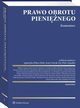 Prawo obrotu pieninego. Komentarz, Artur Nowak-Far, Piotr Zapadka, Agnieszka Mikos-Sitek