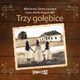 Trzy gobice, Marlena Semczyszyn