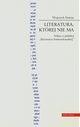 Literatura ktrej nie ma, Wojciech mieja