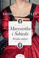 Marysieka i Sobieski. Wielka mio, Iwona Kienzler