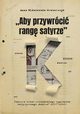 Aby przywrci rang satyrze, Anna Winiewska-Grabarczyk