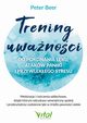 Trening uwanoci do pokonania lku, Peter Beer