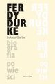 Ferdydurke Biografia powieci, ukasz Garbal