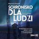 Schronisko dla ludzi, Wojciech Szlzak