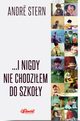 ...I nigdy nie chodziem do szkoy, Andre Stern