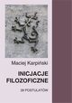 Inicjacje filozoficzne, Maciej Karpiski