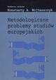 Metodologiczne problemy studiw europejskich, Konstanty Adam Wojtaszczyk