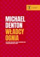 Wadcy ognia, Michael Denton