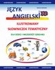 Jzyk angielski - Ilustrowany Sowniczek Tematyczny, Maciej Matasek