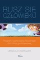 ?Rusz si czowieku? ? program wychowania fizycznego dla szkoy podstawowej, Urszula Kierczak