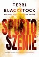 Spustoszenie, Terri Blackstock