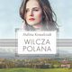 Wilcza polana, Halina Kowalczuk