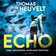 ECHO, Thomas Olde-Heuvelt