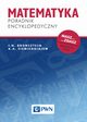 Matematyka. Poradnik encyklopedyczny, I.N. Bronsztejn, K.A. Siemiendiajew