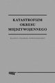 Katastrofizm okresu midzywojennego, Praca zbiorowa