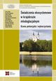 wiadczenia ekosystemowe w krajobrazie modoglacjalnym.Ocena potencjau i wykorzystania, Praca zbiorowa