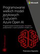 Programowanie wielkich modeli jzykowych z uyciem Azure Open AI, Francesco Esposito