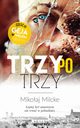 Trzy po trzy, Mikoaj Milcke