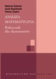 Analiza matematyczna. Podrcznik dla ekonomistw, Tomasz Szapiro, Walerian Dubnicki, Jacek Kopotowski