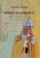 Alfabet Jana Pawa II, Wojciech Wojtya
