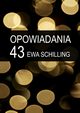 43 opowiadania, Ewa Schilling
