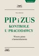 PIP i ZUS kontrole u pracodawcy. Wzory pism z komentarzem, Infor Pl