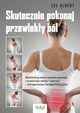 Skutecznie pokonaj przewleky bl. Wyeliminuj stany zapalne powizi i mini bez lekw i operacji, Lee Albert