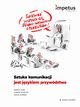 Sztuka komunikacji jest jzykiem przywdztwa, Hanna Han, Jakub Lesiski, Tomasz Borucki