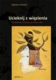 Ucieknij z wizienia, Zbigniew Dylewski