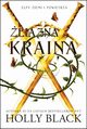 elazna Kraina. Elfy ziemi i powietrza. Tom 3, Holly Black
