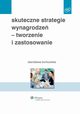 Skuteczne strategie wynagrodze - tworzenie i zastosowanie, Stanisawa Borkowska