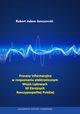 Procesy informacyjne w rozpoznaniu elektronicznym Wojsk Ldowych Si Zbrojnych Rzeczypospolitej Polskiej, Robert Adam Janczewski