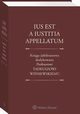 Ius est a iustitia appellatum. Ksiga jubileuszowa dedykowana Profesorowi Tadeuszowi Winiewskiemu, Tadeusz Ereciski, Jacek Gudowski, Micha Tomalak