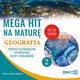 Mega hit na matur. Geografia 2. Procesy egzogeniczne. Hydrosfera. Gleby i rolinno, Adam Sochaczewski, Anna Borowicz, Karolina Wolszczak