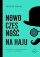 Nowoczesno na haju, Micha Herer
