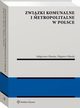 Zwizki komunalne i metropolitalne w Polsce, Zbigniew Ofiarski, Magorzata Izabela Ofiarska