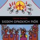 Siedem opadych pir, Tanya Talaga
