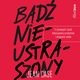 Bd nieustraszony. 5 yciowych zasad dokonywania przeomw i osigania celw, Jean Case