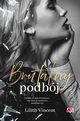 Brutalny podbj. Brutal Hearts. Tom 2, Lilith Vincent