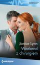 Weekend z chirurgiem, Janice Lynn