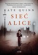 Sie Alice, Kate Quinn