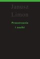 Przestrzenie i zauki, Janusz Limon