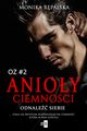 Anioy ciemnoci. Odnale siebie #2, Monika Rpalska