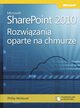 Microsoft SharePoint 2010: Rozwizania oparte na chmurze, Phillip Wicklund