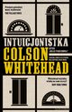 Intuicjonistka, Colson Whitehead