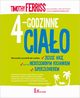 4-godzinne ciao, Timothy Ferriss