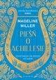 PIE O ACHILLESIE, Madeline Miller