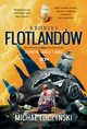Kroniki Flotlandw. Sierota, Jdza i Mag, Micha uczyski